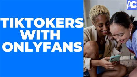 onlyfans tiktokers|TikTokers With OnlyFans